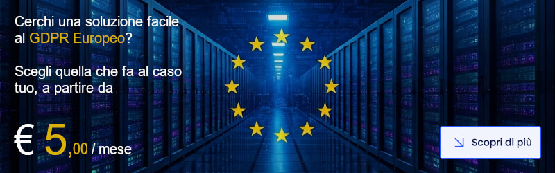 Adeguati ora al GDPR Europeo, scopri le offerte